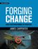 Forging Change: Agile Restructuring in Practice