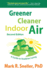 Greener Cleaner Indoor Air