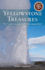 Yellowstone Treasures: the Traveler's Companion to the National Park