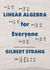 Linear Algebra for Everyone