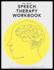 The Adult Speech Therapy Workbook