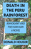 Death In The Peru Rainforest: Mahogany And The Huni Kuin