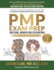 PMP(R) Questions, Answers and Explanations Updated for 2020-2021 Exam