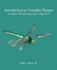 Introduction to Compiler Design: an Object-Oriented Approach Using Java(R)