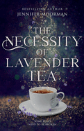 The Necessity of Lavender Tea: (Mystic Water Series Book 2)