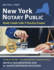 New York Notary Public Study Guide With 5 Practice Exams: 200 Practice Questions and 50+ Bonus Questions Included