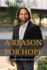 A Reason for Hope: Unlock God's Identity in You