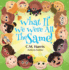 What If We Were All the Same! : a Kindhearted Story About Acceptance, Diversity, and Being Proud of Who You Are, Perfect for Ages 4-8