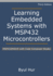 Learning Embedded Systems With Msp432 Microcontrollers: Msp432p401r With Code Composer Studio
