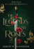 Of Legends and Roses