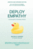Deploy Empathy: A practical guide to interviewing customers (Updated and Expanded Edition)