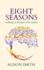 Eight Seasons: Walking in Rhythm With Nature