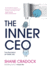 The Inner Ceo: True Success is an Inside Job