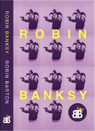 Robin Banksy: a Memoir