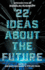 22 Ideas About the Future