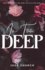 In Too Deep: an Enemies With Benefits Romantic Suspense (Living in Cincy)