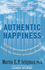 Authentic Happiness: Using the New Positive Psychology to Realize Your Potential for Lasting Fulfillment