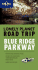 Road Trip: Blue Ridge Parkway 1/E (Lonely Planet Road Trip)