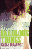 Fabulous Things: a Slightly Twisted Love Story: Library Edition
