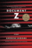 Document Z: Lies, Deception and Betrayal-a Msasterful Story of Espionage and Intrigue