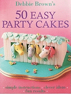 50 Easy Party Cakes