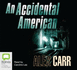 An Accidental American