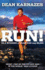 Run! 26.2 Stories of Blisters and Bliss