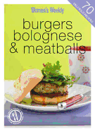 Burgers, Bolognese & Meatball