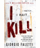 I Kill (Advance Reading Copy; Proof)