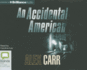 An Accidental American