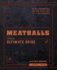 Meatballs: the Ultimate Guide
