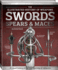 Swords, Spears & Maces (Illustrated History of Weapons)