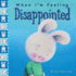 When I'm Feeling Disappointed