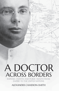A Doctor Across Borders