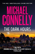 The Dark Hours (Renee Ballard)