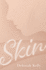 Skin (Rhiza Shorts)