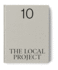 The Local Project: Book 10