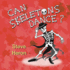Can Skeletons Dance?