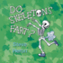 Do Skeletons Fart?
