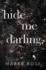 Hide Me Darling: a Dark Mfm Stalker Romance (the Darling Games)