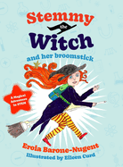Stemmy the Witch and her broomstick