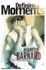 Defining Moments: a Memoir