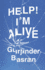 Help! I'M Alive Format: Paperback