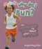 Why Do I Run? (My Body)