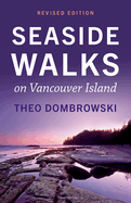 Seaside Walks on Vancouver Island-Revised Edition (Rocky Mountain Books)