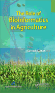 The Role of Bioinformatics in Agriculture