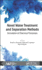 Novel Water Treatment and Separation Methods: Simulation of Chemical Processes
