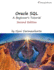 Oracle Sql: a Beginner's Tutorial, Second Edition
