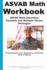 Asvab Math Workbook Asvab Math Exercises, Tutorials and Multiple Choice Strategies