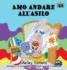 Amo andare all'asilo: I Love to Go to Daycare (Italian Edition)